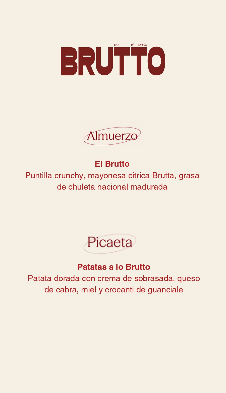 Brutto - Almuerzo y tapa del día.